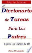 El Diccionario de Tareas Para Los Padres