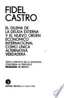 El dilema de la deuda externa y el nuevo orden económico internacional como única alternativa verdadera