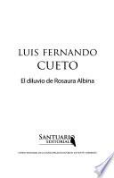 El diluvio de Rosaura Albina