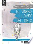 El dinero llovido del cielo