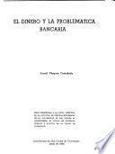 El dinero y la problemática bancaria