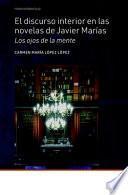 El discurso interior en las novelas de Javier Marías