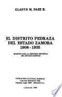 El Distrito Pedraza del Estado Zamora, 1908-1935