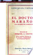 El doctor Marañón (una filosofía de la biología)
