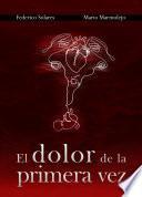 El dolor de la primera vez