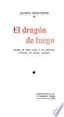 El drago̲n de fuego