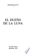 El dueño de la luna
