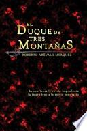 El Duque de Tres Montañas