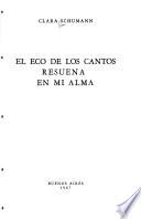El eco de los cantos resuena en mi alma