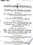 El emperador político y Política de emperadores