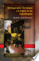 El Emperador Tertuliano y la Legión de los Superlimpios