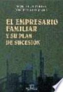 El empresario familiar y su plan de sucesión