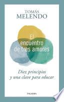 El encuentro de tres amores