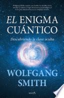 El enigma cuántico