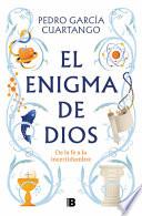 El Enigma de Dios / God's Enigma