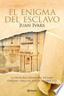 El enigma del esclavo