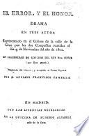 El Error, y el Honor. Drama en tres actos ... Traducido del francés, y arreglado al teatro español por D. Luciano Comella