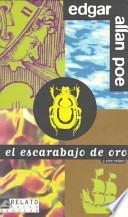 El Escarabajo De Oro Y Otro Relato / The Golden Beetle and Other Stories