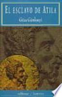 El esclavo de Atila
