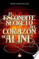 El escondite secreto del corazón de Aline