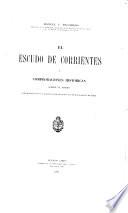 El escudo de Corrientes y comprobaciones históricas sobre el mismo