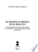 El español en México en el siglo XVI