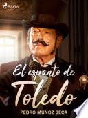 El espanto de Toledo
