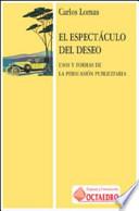 El espectáculo del deseo