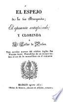 El espejo de la ti̲a Margarita ; El aposento entapizado ; y Clorinda, o̲, El collar de Perlas