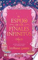 El espejo de los finales infinitos