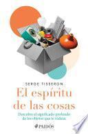 El espíritu de las cosas