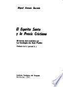 El Espíritu Santo y la praxis cristiana