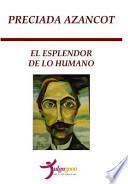 El Esplendor de lo Humano