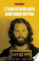 El estado de Florida contra James Douglas Morrison