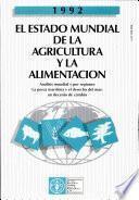 El estado mundial de la agricultura y la alimentación 1992