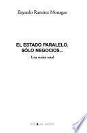 El Estado paralelo