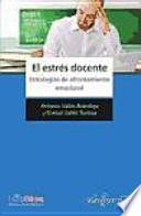 El estrés docente. Estrategias de afrontamiento emocional