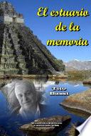 El estuario de la memoria