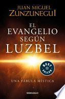 El Evangelio Según Luzbel
