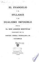 El Evangelio y el Syllabus y un dualismo imposible