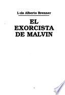 El exorcista de Malvin