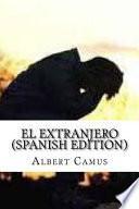 El Extranjero (Spanish Edition)