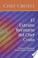 El Extraño Recetario del Chef Croto