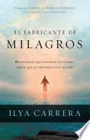 El fabricante de milagros