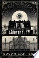 El factor sobrenatural