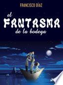 El fantasma de la bodega