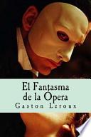 El Fantasma De La Opera