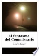 El Fantasma del Commissario