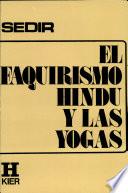 El Faquirismo Hindu Y Las Yogas