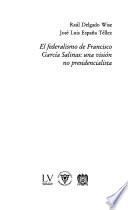 El federalismo de Francisco García Salinas